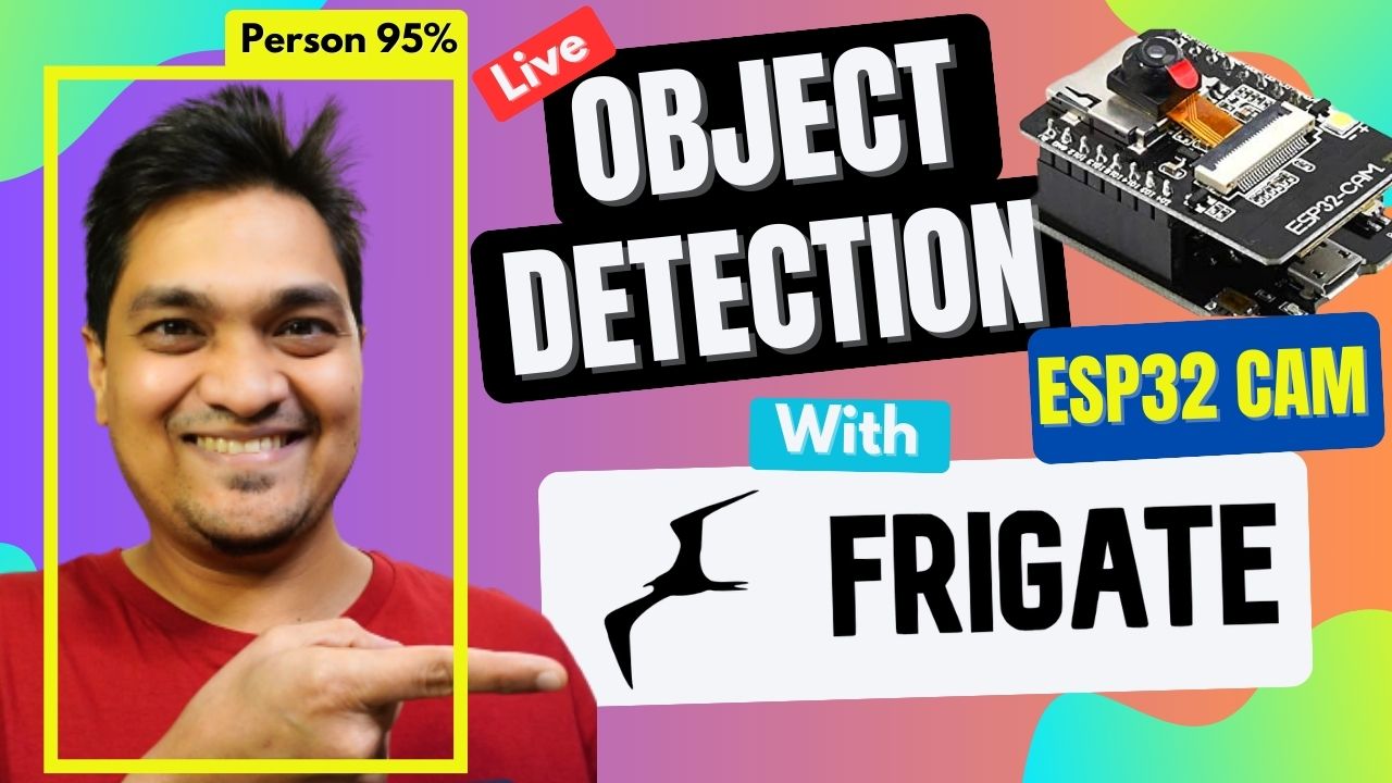 How I Setup ESP32 Cam with Frigate And Home Assistant To Detect Objects — Step-By-Step Guide