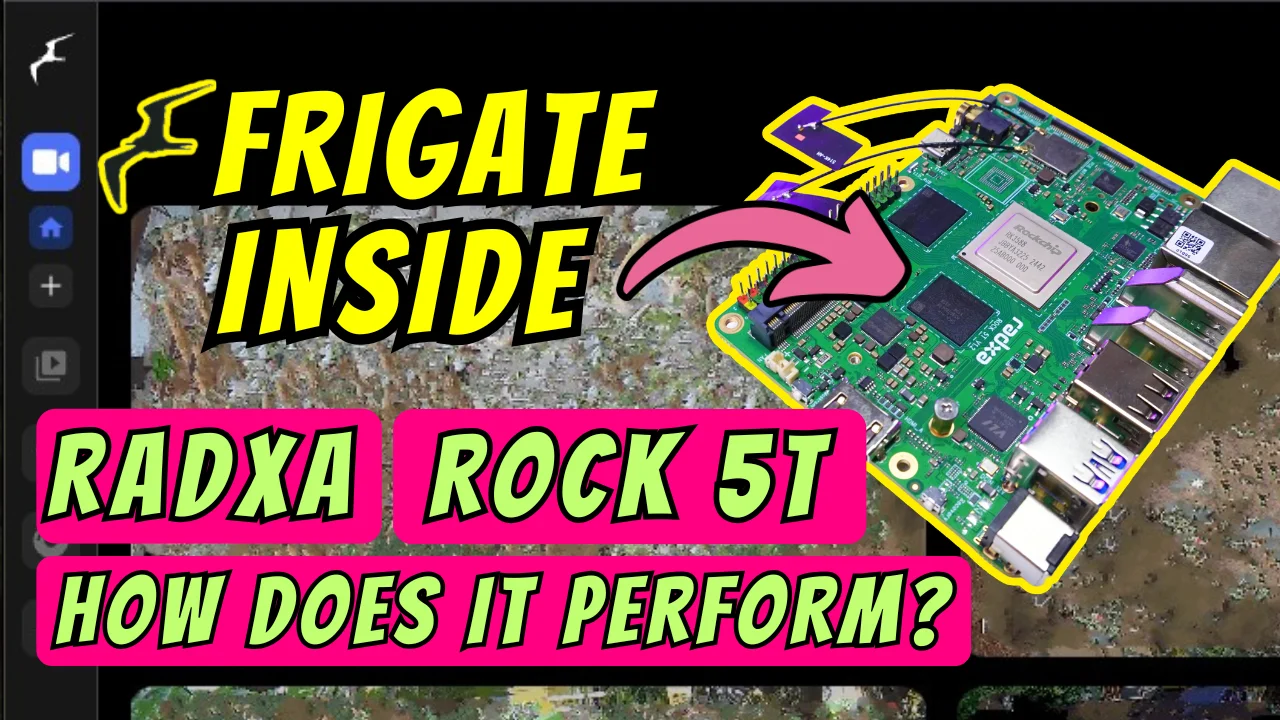 How to Run Frigate NVR on Radxa Rock 5T Using the Built-In NPU