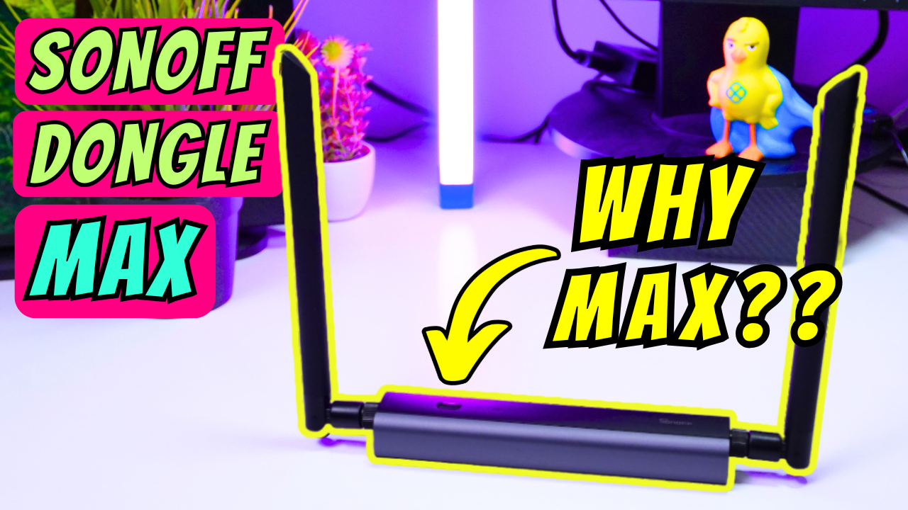 Sonoff Dongle Max: what makes it “Max”